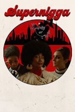 Watch Supernigga 123MoviesFree