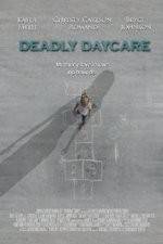 Watch Deadly Daycare 123MoviesFree