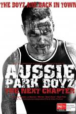 Watch Aussie Park Boyz The Next Chapter 123MoviesFree
