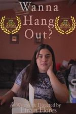 Watch Wanna Hang Out? 123MoviesFree