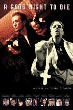 Watch A Good Night to Die 123MoviesFree