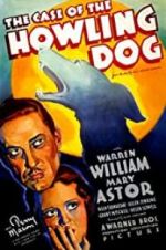 Watch The Case of the Howling Dog 123MoviesFree