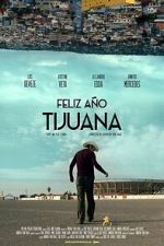 Watch Happy New Year Tijuana 123MoviesFree