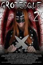 Watch Grotesque 2 123MoviesFree