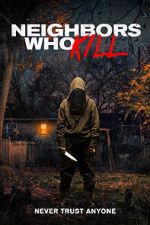 Watch Neighbors Who Kill 123MoviesFree