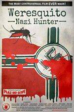 Watch Weresquito: Nazi Hunter 123MoviesFree