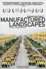 Watch Manufactured Landscapes 123MoviesFree