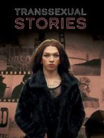 Watch Transsexual Stories (TV Special 2015) 123MoviesFree