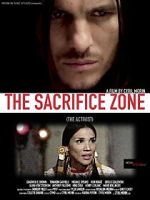 Watch The Sacrifice Zone (The Activist) 123MoviesFree