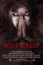 Watch Soul to Keep 123MoviesFree