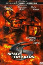 Watch Space Truckers 123MoviesFree
