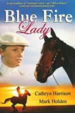 Watch Blue Fire Lady 123MoviesFree