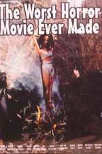 Watch The Worst Horror Movie Ever Made 123MoviesFree