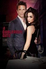Watch A Dangerous Date 123MoviesFree