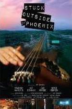 Watch Stuck Outside of Phoenix 123MoviesFree