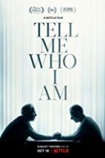 Watch Tell Me Who I Am 123MoviesFree