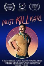 Watch Must Kill Karl (Short 2017) 123MoviesFree