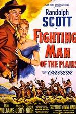 Watch Fighting Man of the Plains 123MoviesFree