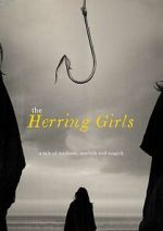 Watch The Herring Girls (Short 2022) 123MoviesFree