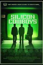 Watch Silicon Cowboys 123MoviesFree