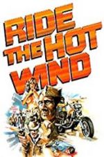Watch Ride the Hot Wind 123MoviesFree
