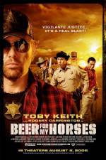 Watch Beer For My Horses 123MoviesFree