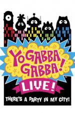 Watch Yo Gabba Gabba Live from NOKIA Theatre LA Live 123MoviesFree