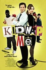 Watch Kidnap Me 123MoviesFree