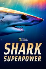 Watch Shark Superpower (TV Special 2022) 123MoviesFree