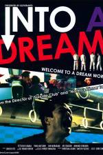 Watch Into a Dream 123MoviesFree