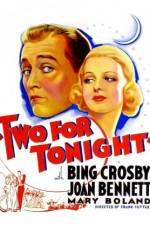 Watch Two for Tonight 123MoviesFree