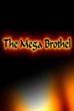 Watch The Mega Brothel 123MoviesFree