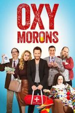 Watch Oxy Morons 123MoviesFree