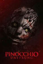 Watch Pinocchio: Unstrung 123MoviesFree