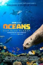 Watch Oceans: Our Blue Planet 123MoviesFree