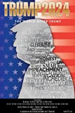 Watch Trump 2024: The World After Trump 123MoviesFree