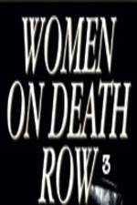 Watch Women on Death Row 3 123MoviesFree