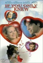 Watch If You Only Knew 123MoviesFree