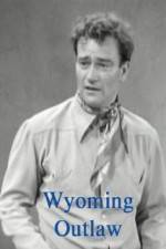 Watch Wyoming Outlaw 123MoviesFree