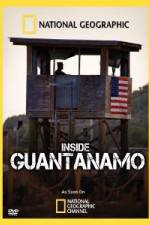 Watch NationaI Geographic Inside the Wire: Guantanamo 123MoviesFree