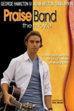 Watch Praise Band: The Movie 123MoviesFree