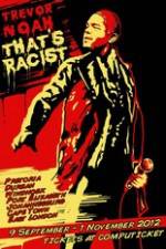 Watch Trevor Noah: That's Racist 123MoviesFree