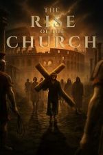Watch Rise of the Church 123MoviesFree