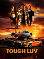 Watch Tough Luv 123MoviesFree