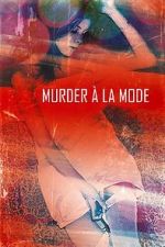 Watch Murder � la Mod 123MoviesFree