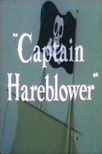 Watch Captain Hareblower 123MoviesFree