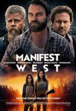 Watch Manifest West 123MoviesFree