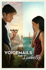 Watch Voicemails for Isabelle 123MoviesFree