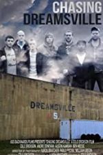 Watch Chasing Dreamsville 123MoviesFree