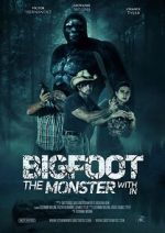Watch Bigfoot: The Monster Within 123MoviesFree